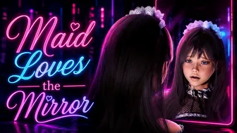 VR - Maid Loves the Mirror