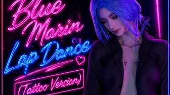 Blue Marin Lap Dance (Tattoo Version)