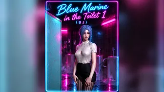 Blue Marine in the Toilet 1(BJ) Pov