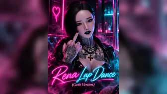 Rena Lap Dance Sex Pov (Goth Version)
